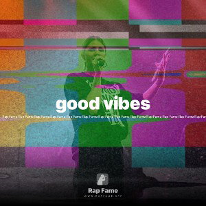 good vibes 