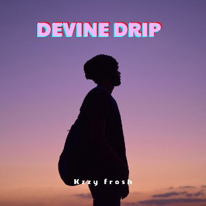 DEVINE DRIP