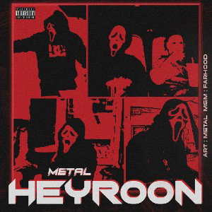 METAL | HEYROON