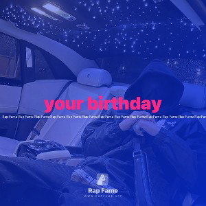 your birthday 