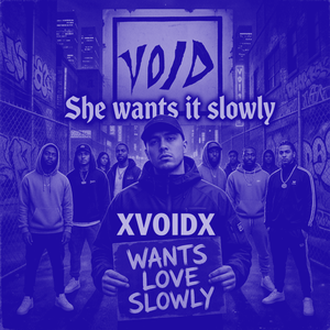 She wants it slowly  (Slowed + Reverb)