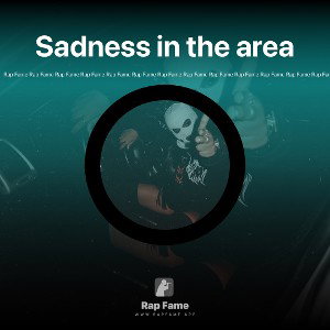 Sadness in the area