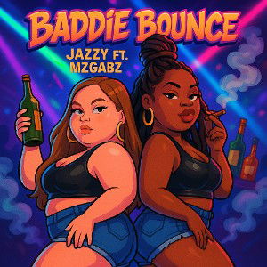 Baddie Bounce Ft. MzGabz 