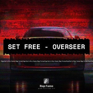 SET FREE - OVERSEER 