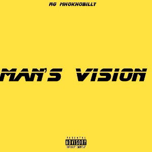 MAN’S VISION