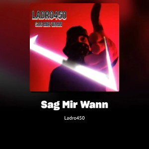 Ladro450 - Sag mir wann (prod. by Beatusta)