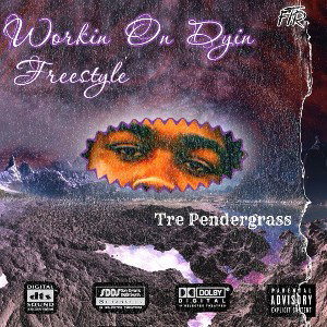 Workin On Dyin Freestyle