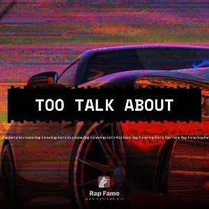 too talk about 