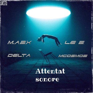 Attentat sonore 