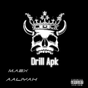 M.A2X × Aaliyah - Drill APK 