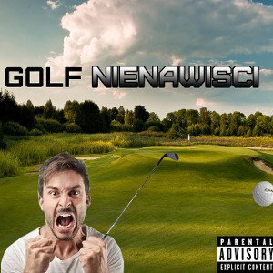 golf nienawiści