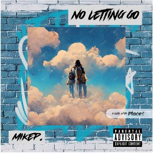 mikeP. -No letting go 