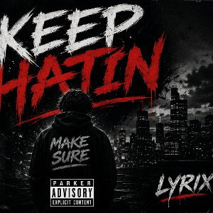 Keep Hatin