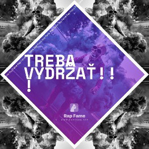 TREBA VYDRŽAŤ!!!
