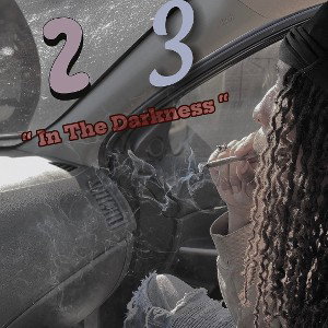 23 - In The Darkness ‼️