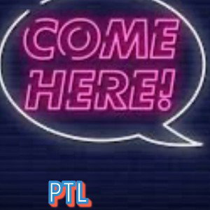 come closer x2, PTL 4L