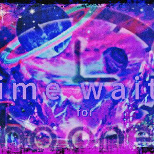 Time Never Waits _no one _