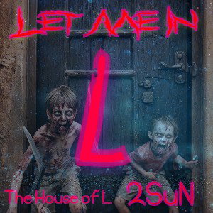 LeT mE iN L