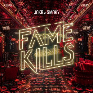 FAME KILLS FT ITSSMOKEYBIH