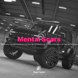 Mental Scars