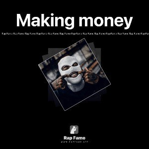Making money