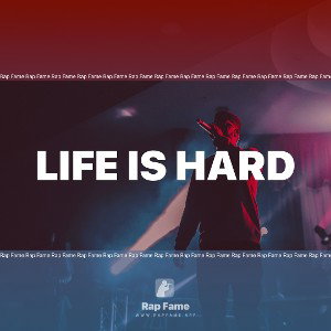 life is hard 