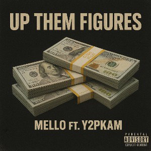 Mello-Up them figures ft.y2pkam