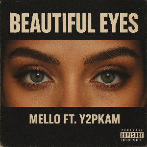 mello-Beautiful eyes ft.y2pkam