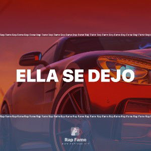 ELLA SE DEJO