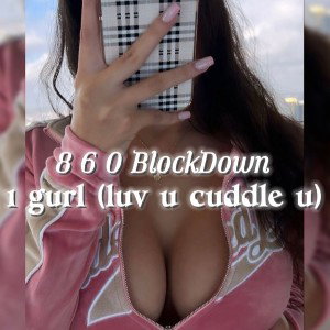 1gurl (luv u cuddle u)
