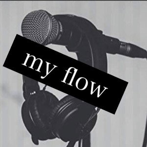 my flow (official)