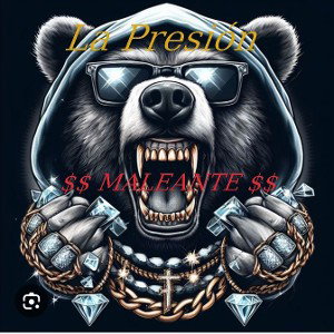 La Presión ❌💲MALEANTE💲
