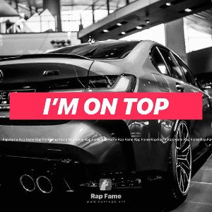 I’m on top