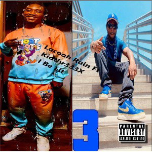 Lacoah Rain ft KidThr333x - I Be Lit