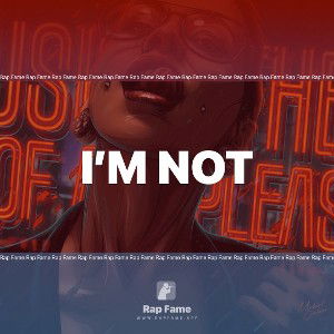 I’m not 