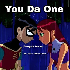 You Da One