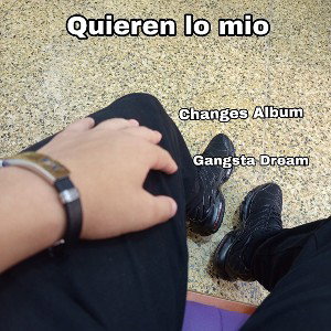 QUIEREN LO MIO 