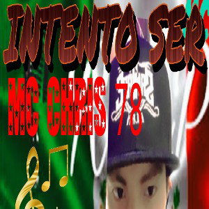 Intento ser