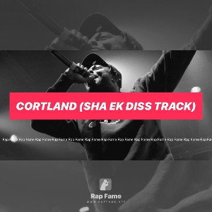 cortland (sha ek diss track)