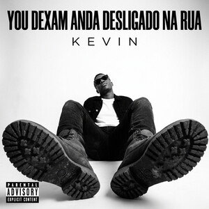You dexam anda desligado na rua