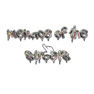 menace of the streets
