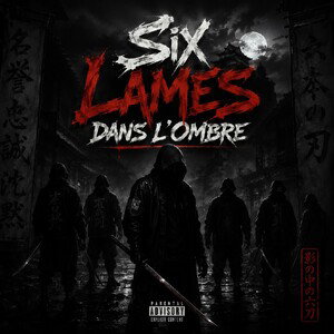  "Six Lames dans l’Ombre"🔪⚫🌑🖤