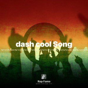 dash cool Song