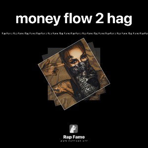 money flow 2 hag