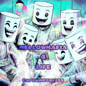 MellowMafia 4 Life