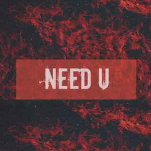 NEED U  (N.B.G SPA3Z-J.I Type Free Beat)