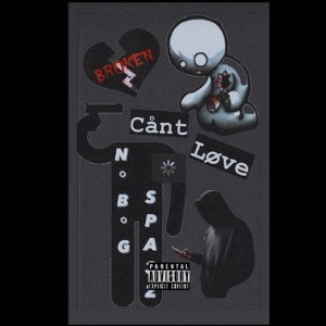 CANT LOVE (N.B.G SPA3Z)