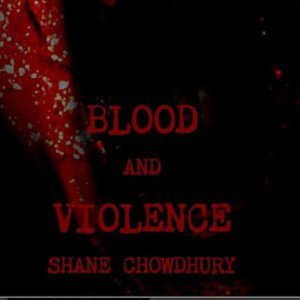 Violence and Blood