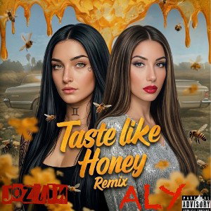 (REMIX) Taste like Honey 