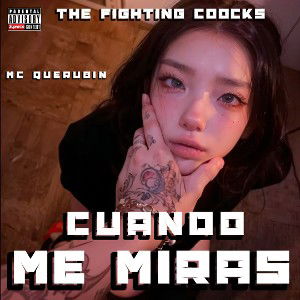 🔥-  CUANDO ME MIRAS-𝐌𝐂 𝐐𝐔𝐄𝐑𝐔𝐁𝐈𝐍🎙️🎛🎹🇨🇴🌟